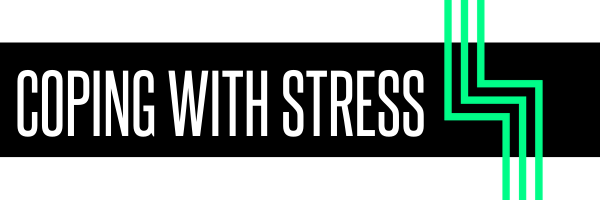 Coping with Stress