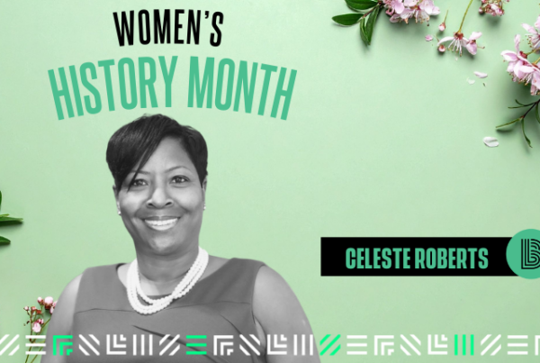 Womens History Month - Celeste Roberts