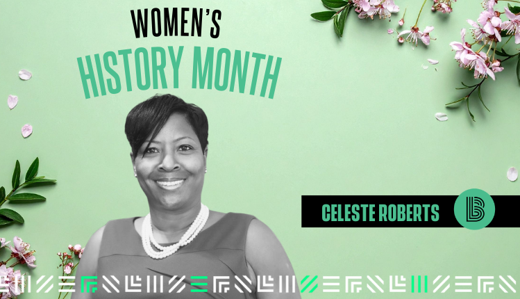 Womens History Month - Celeste Roberts